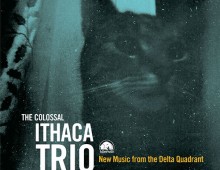 Ithaca Trio: New Music From The Delta Quadrant